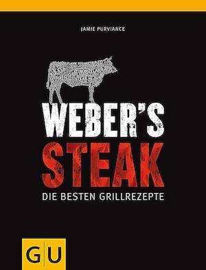 Weber's Steak Grillbuch